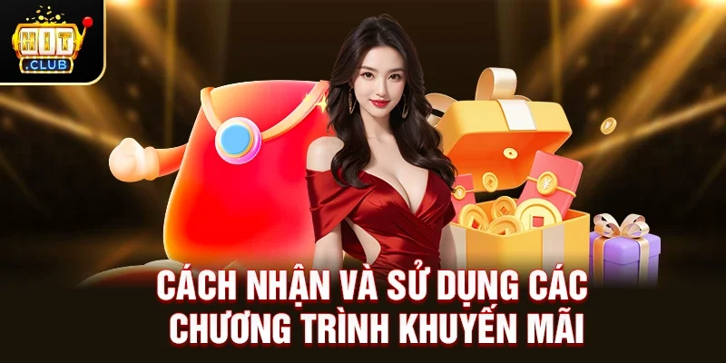 Hướng Dẫn Nhận Khuyến Mãi HitClub Chi Tiết Và Hiệu Quả Dành Cho Game Thủ