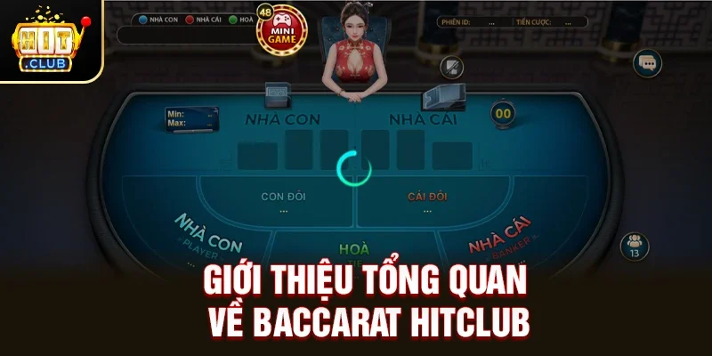 Giới thiệu tổng quan về Baccarat Hitclub