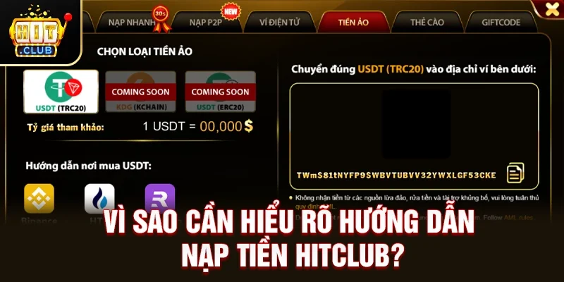Vì Sao Cần Hiểu Rõ Hướng Dẫn Nạp Tiền HitClub?